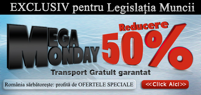 EXCLUSIV pentru LEGISLATIA MUNCII Reducere 50%