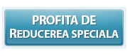 Profita de Reducerea Speciala