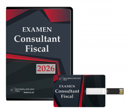 Consultant fiscal - Teste grila actualizate pentru examenul din 2025