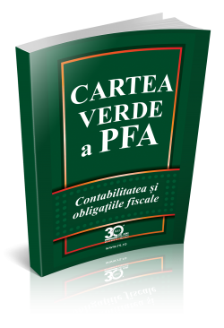 Cartea Verde a PFA. Contabilitatea si obligatiile fiscale