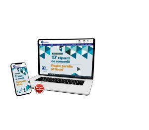 17 Tipuri de concedii. Regim juridic si fiscal (acces online - fara taxa de transport)
