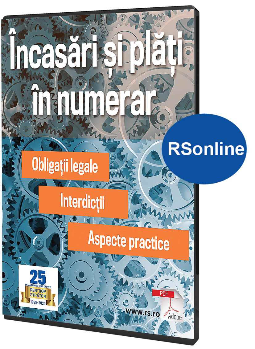 Incasari Si Plati In Numerar Obligatii Legale Interdictii Aspecte Practice