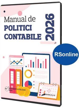 Manual de Politici Contabile (Online) - 20% REDUCERE