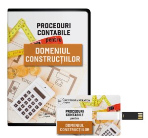 Proceduri contabile pentru domeniul constructiilor