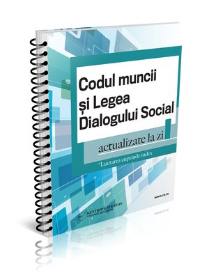 Codul muncii si Legea Dialogului Social