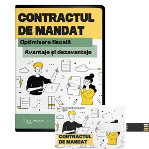 Contractul de mandat. Optimizare fiscala. Avantaje si dezavantaje