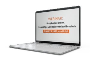 Webinar Drepturi de autor. Impozit pe venit si contributii sociale