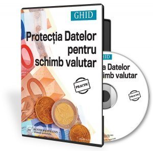 Ghid GDPR pentru case de schimb valutar