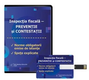 Inspectia fiscala - Preventie si Contestatii - 50% REDUCERE