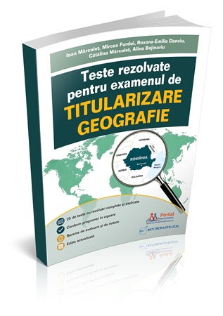 Coperta lucrarii Teste rezolvate pentru examenul de titularizare Geografie