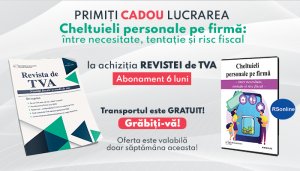 Revista de TVA. Noutati fiscale si Studii de caz + 1 CADOU