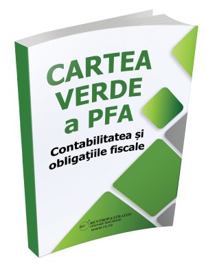 Cartea Verde a PFA. Contabilitatea si obligatiile fiscale 2024