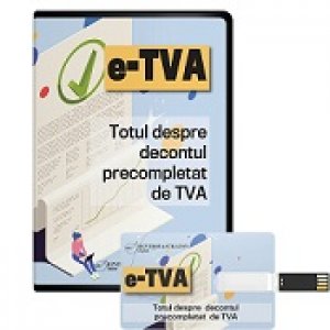 e-TVA. Totul despre decontul precompletat de TVA