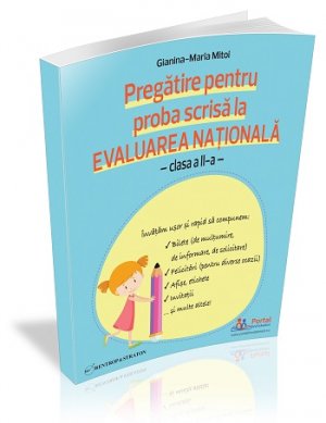[25% REDUCERE] Clasa a II-a: Pregatire pentru Proba scrisa la Evaluarea Nationala