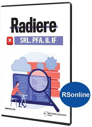 Radiere SRL. PFA. II. IF (acces online - fara taxa de transport)