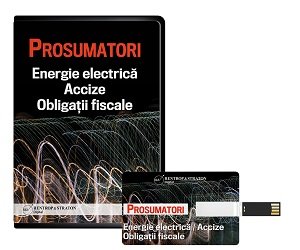 Prosumatori. Energie electrica. Accize. Obligatii fiscale