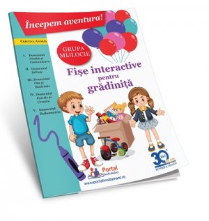 Incepem aventura - Fise interactive pentru gradinita - grupa mijlocie