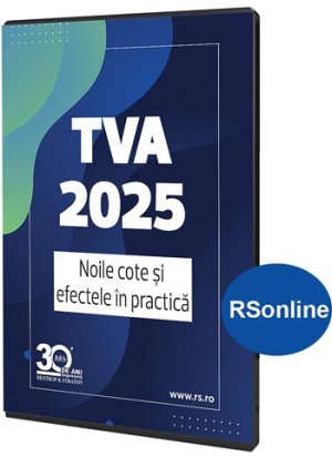 TVA 2025. Noile cote si efectele in practica (online)
