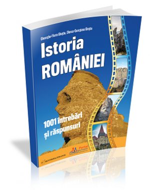 [25% REDUCERE] ISTORIA ROMANIEI. 1001 intrebari si raspunsuri