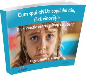 [20% reducere] Cum spui NU copilului tau, fara vinovatie