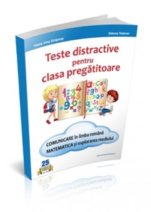 CLASA 0. Teste distractive - romana, matematica si explorarea mediului