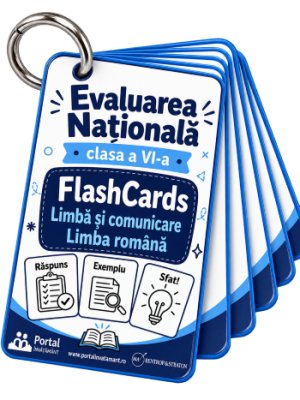 Evaluarea Nationala clasa a VI-a - FlashCards Limba si comunicare - Limba romana