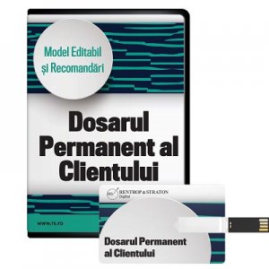 Dosarul Permanent al Clientului. Model Editabil si Recomandari