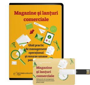 Magazine si lanturi comerciale. Ghid practic de management operational si resurse umane pentru retail